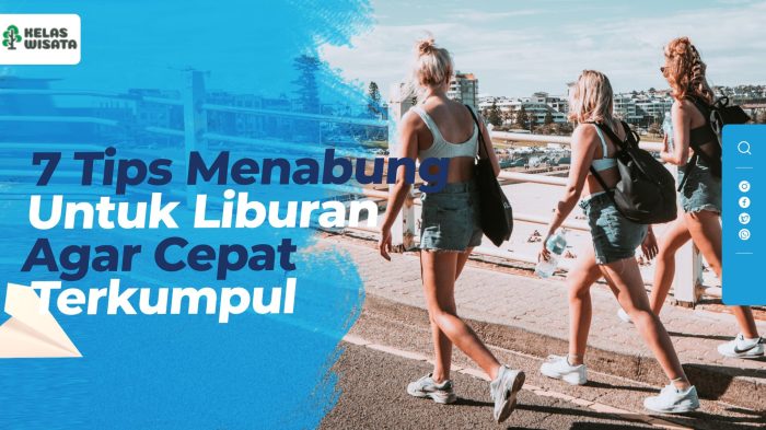Cara Menabung untuk Traveling Tanpa Menguras Tabungan